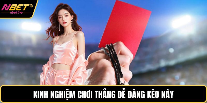 Kèo Thẻ Phạt - Bí Quyết Để Cá Cược Bóng Đá Kịch Tính Kinh nghiệm chơi thắng dễ dàng kèo này